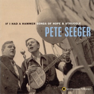 If I Had a Hammer: Songs of Hope & Struggle