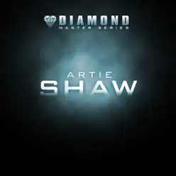 Diamond Master Series - Artie Shaw - Artie Shaw