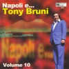 Napoli e...Tony Bruni, vol. 10