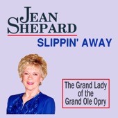 Jean Shepard - Slippin' Away