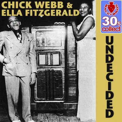 Undecided (Remastered) - Single - Chick Webb