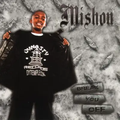 Break You Off - EP - Mishon
