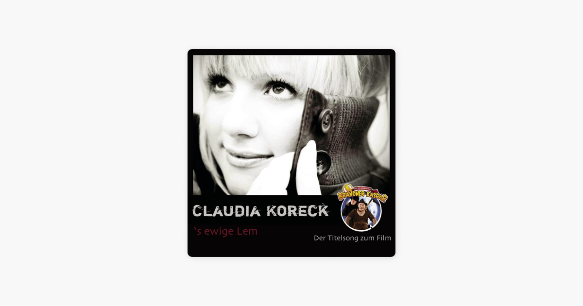claudia koreck s ewige lem