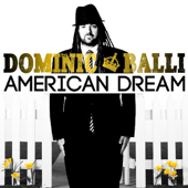 American Dream - Dominic Balli
