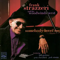 Somebody Loves Me - Bill Perkins Somebody Loves Me - Bill Perkins