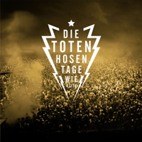 Tage wie diese - Die Toten Hosen