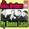 My Bonnie Lassie (Digitally Remastered) - Single