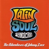 Latin Soul Syndicate - Vato Loco