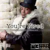You're Fired song lyrics