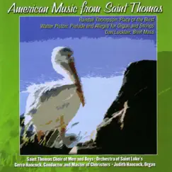 American Music from Saint Thomas by Saint Thomas Choir of Men and Boys album reviews, ratings, credits