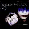 Razed In Black