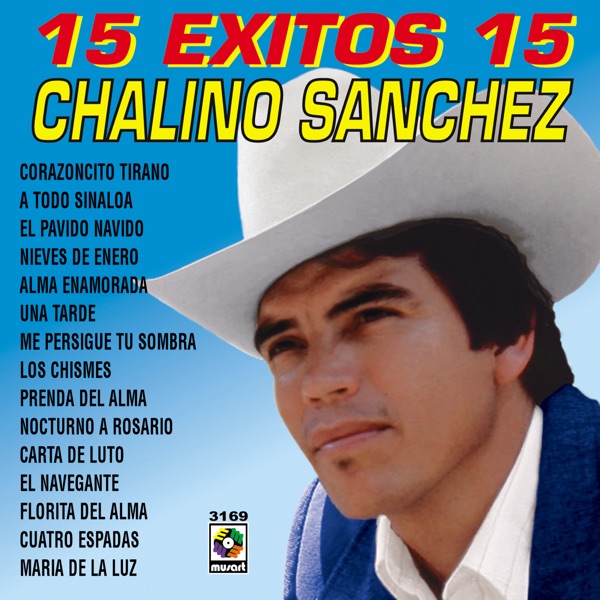 Letras de canciones de Chalino Sanchez
