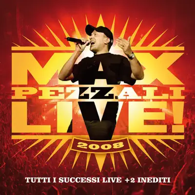 Max Live 2008 (Deluxe Album) - Max Pezzali