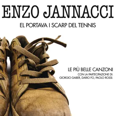 El portava i scarp del tennis - Enzo Jannacci