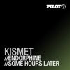 Kismet - Some Hours Later