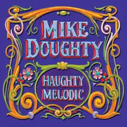Haughty Melodic - Mike Doughty