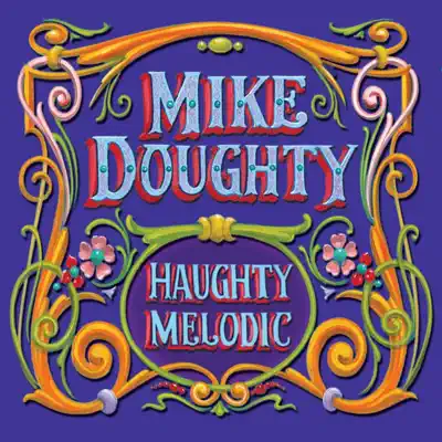Haughty Melodic - Mike Doughty