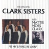 The Clark Sisters With Mattie Moss Clark - Ha-ya (Eternal Life)