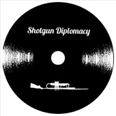 Shotgun Diplomacy - Omgwtfzombies