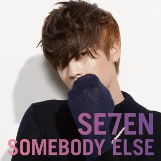 Album herunterladen SE7EN - Somebody Else