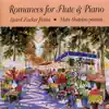 Romances for Flute & Piano album lyrics, reviews, download