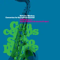Bolcom & Mackey: Concertos for Saxophone Quartet by PRISM Quartet album reviews, ratings, credits