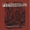 The Men They Couldn't Hang - Dogs Eyes Owl Meat and Man Chop