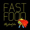 Fast Food