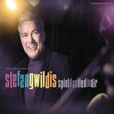 Spiel das Lied in dir - Single - Stefan Gwildis