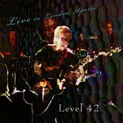 Live at Apollo - Level 42