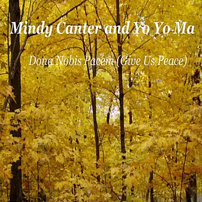 Donna Nobis Pacem (Give Us Peace) - Single - Yo-Yo Ma