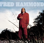 Fred Hammond - Keep On Praisin'