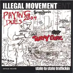 Illegal Movement State State Traffickin by Tommy Gunz album reviews, ratings, credits