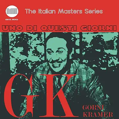 Uno di Questi Giorni - Gorni Kramer Uno di Questi Giorni - Gorni Kramer