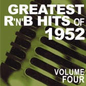 Greatest R&B Hits of 1952, Vol. 4