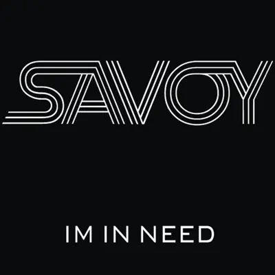 I'm In Need - Single - Savoy