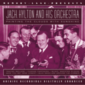Painting the Clouds with Sunshine - Jack Hylton and His Orchestra