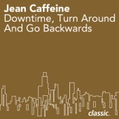 Jean Caffeine - Jean's Afterthought
