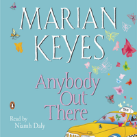 Marian Keyes - Anybody Out There (Abridged  Fiction) artwork