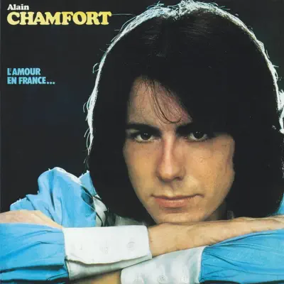 L'amour en France - Alain Chamfort