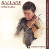 Ciprian Porumbescu - BALLADE - Ioan Harea