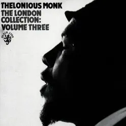 The London Collection: Vol. 3 - Thelonious Monk