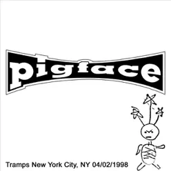 Tramps, New York, NY, 04/02/98 - Pigface