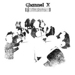 Little Symphony - Single by Channel X album reviews, ratings, credits