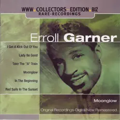 Moonglow - Erroll Garner Moonglow - Erroll Garner