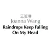 Raindrops Keep Fallin' On My Head - Single album lyrics, reviews, download