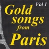 Gold Songs from Paris, Vol. 1