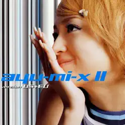 ayu-mi-x II version US+EU - Ayumi Hamasaki