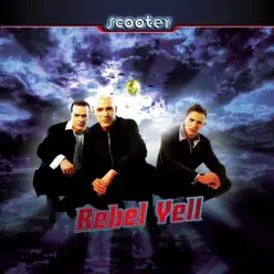 Rebel Yell - Scooter