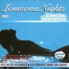 Lonesome Nights, 2008
